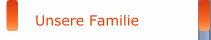 Unsere Familie
